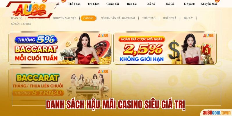 Danh sách hậu mãi casino siêu giá trị